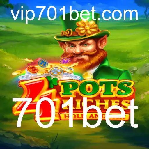 Descubra o Empolgante Mundo do Jogo 4potsriches com 701bet